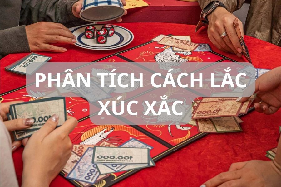 Phân tích cách lắc xúc xắc